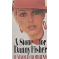 A Stone for Danny Fisher | Harold Robbins
