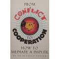 From Conflict to Cooperation: How to Mediate a Dispute | Beverly Potter