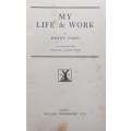 My Life & Work | Henry Ford & Samuel Crowther