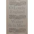 O Lovely England (First Edition, 1953) | Walter de la Mare