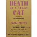 Death of a Stray Cat (First Edition, 1955) | Jean Potts