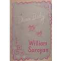Dear Baby | William Saroyan