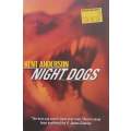 Night Dogs | Kent Anderson