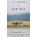 The Innocence of Roast Chicken (Inscribed by Author) | Jo-Anne Richards
