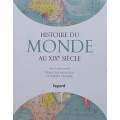 Histoire du Monde au XIXe Siecle (French) | Pierre Singaravelou & Sylvain Venayre