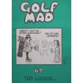 Golf Mad (Scarce) | Ted Lucock