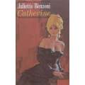 Catherine (First Edition, 1965) | Juliette Benzoni