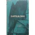 Shipbuilding | A. C. Hardy & E. Tyrrell