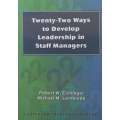 Twenty-Tow Ways to Develop Leadership in Staff Managers | Michael M. Lombardo & Robert W. Eichinger