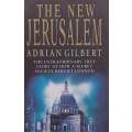 The New Jerusalem: The Extraordinary True Story of How a Secret Society Rebuilt London | Adrian G...
