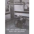 Critical Health, The New South Africa  Now for Delivery (January 1995, No. 47)