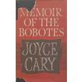 Memoir of the Bobotes | Joyce Cary