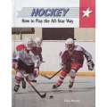 Hockey: How to Play the All-Star Way | Lisa Harris