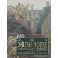 The English House Through Seven Centuries | Olive Cook