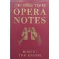 Opera Notes | Robert Thicknesse