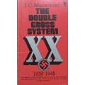 The Double Cross System, 1939-1945 | J. C. Masterman