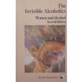 The Invisible Alcoholics: Women and Alcohol (2nd Ed.) | Marian Sandmaier