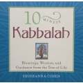 10 Minute Kabbalah | Shoshanna Cohen