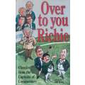 Over to You Richie: Classics from the Captains of Commentary