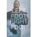 Left Foot Right Foot: A Story About Falling Down and Getting Up (Inscribed by Author) | Robby Koj...