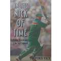 In the Nick of Time: Peter Kirstens Life in Cricket (Inscribed by Author & Peter Kirsten) | Te...