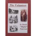 The Volunteer (Inscribed by Author) | David Migdal Teperson