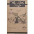 The Long Drag: A Story of Men Under Stress During the Construction of the Settle-Carlisle Line | ...