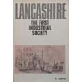 Lancashire: The First Industrial Society | C. Aspin
