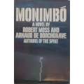 Monimbo | Robert Moss & Arnaud de Borchgrave