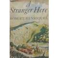 A Stranger Here | Robert Henriques