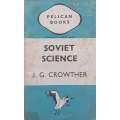 Soviet Science (Published 1942) | J. G. Crowther
