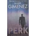 The Perk | Mark Gimenez