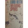 Wearing Spurs | John Reith