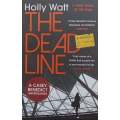 The Dead Line: A Casey Benedict Investigation | Holly Watt