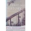 Exit into History: A Journey into the New Eastern Europe | Eva Hoffman