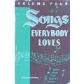 Songs Everybody Loves (Vol. Four)