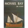 Mossel Bay, 500 Years | Siegfried Stander