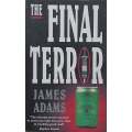 The Final Terror (First Edition, 1991) | James Adams