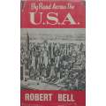 By Road Across the U.S.A. | Robert Bell