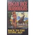 Back to the Stone Age (Pellucidar Series, Book 5) | Edgar Rice Burroughs