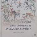 La Chine dans LImaginaire Anglais des Lumieres (Inscribed by Author) | Vanessa Alayrac-Fielding