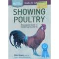 Showing Poultry: A Complete Guide to Exhibiting Your Birds | Glenn Drowns