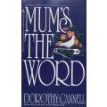 Mums the Word | Dorothy Cannell