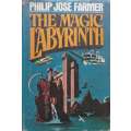 The Magic Labyrinth (Hardcover) | Philip Jose Farmer