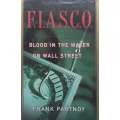 F.I.A.S.C.O. Blood in the Water on Wall Street | Frank Partnoy