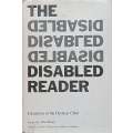 The Disabled Reader: Education of the Dyslexic Child (Inscribed by Editor) | John Money (Ed.)