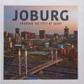 Joburg Through the Eyes of Igers: A Unique Collection of Photographs by Local and National Igers/...
