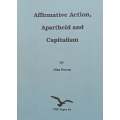 Affirmative Action, Apartheid and Capitalism | Jim Peron