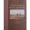 Adventures in Egypt and Nubia: The Travels of William John Bankes (1786-1855) | Patricia Usick