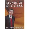 Secrets of Success: 52 Secrets of Success for Business and Personal Leadership (Inscribed by Auth...
